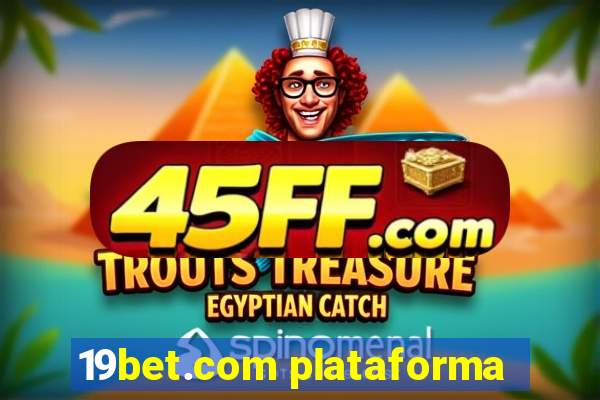19bet.com plataforma